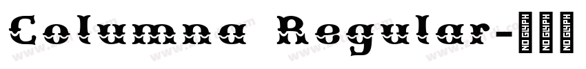 Columna Regular字体转换